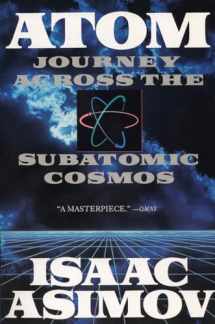 9780452268340-0452268346-Atom: Journey Across the Subatomic Cosmos