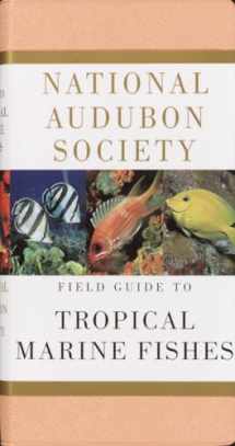 9780679446019-067944601X-National Audubon Society Field Guide to Tropical Marine Fishes: Caribbean, Gulf of Mexico, Florida, Bahamas, Bermuda (National Audubon Society Field Guides)
