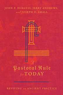 9780830852345-0830852344-A Pastoral Rule for Today: Reviving an Ancient Practice