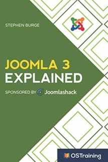 9781521459973-1521459975-Joomla 3 Explained: Your Step-by-Step Guide to Joomla 3