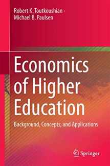 9789401775045-9401775044-Economics of Higher Education: Background, Concepts, and Applications