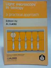 9780199630370-0199630372-Light Microscopy in Biology: A Practical Approach (The ^APractical Approach Series)