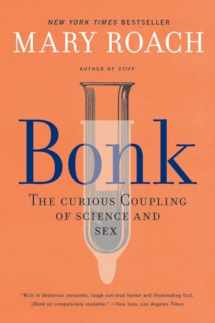 9781324036036-1324036036-Bonk: The Curious Coupling of Science and Sex
