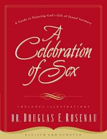 9780785264675-0785264671-A Celebration of Sex: A Guide to Enjoying God's Gift of Sexual Intimacy