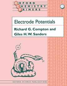 9780198556848-0198556845-Electrode Potentials (Oxford Chemistry Primers)
