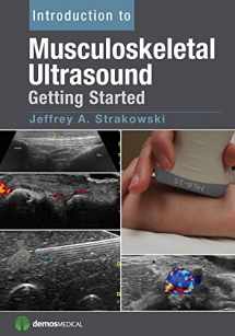 9781620700655-1620700654-Introduction to Musculoskeletal Ultrasound: Getting Started
