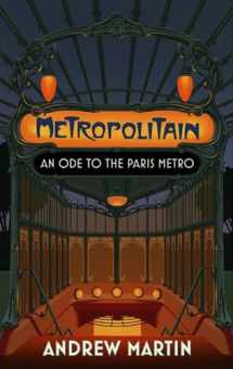 9781472157904-1472157907-Metropolitain: An Ode to the Paris Metro