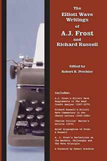 9781616041106-1616041102-The Elliott Wave Writings of A.J. Frost and Richard Russell: With a foreword by Robert Prechter