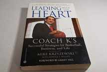 9780446676786-0446676780-Leading with the Heart: Coach K's Successful Strategies for Basketball, Business, and Life