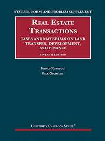 9781642423051-164242305X-Statute, Form, and Problem Supplement to Real Estate Transactions: Transfer, Development, and Finance, 7th (University Casebook Series)