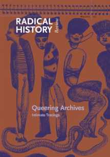 9780822368281-0822368285-Queering Archives: Intimate Tracings