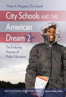 9780807763872-080776387X-City Schools and the American Dream 2: The Enduring Promise of Public Education (Multicultural Education Series)