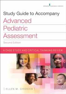 9780826161772-0826161774-Study Guide to Accompany Advanced Pediatric Assessment, Second Edition: A Case Study and Critical Thinking Review