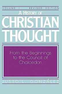 9780687171828-0687171822-A History of Christian Thought, Vol. 1: From the Beginnings to the Council of Chalcedon