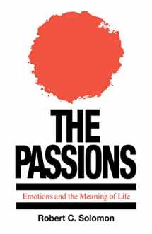 9780872202269-0872202267-The Passions: Emotions and the Meaning of Life