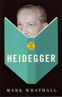 9781862077669-1862077665-How To Read Heidegger