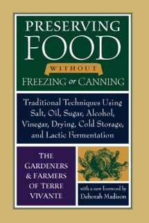 9781933392592-1933392592-Preserving Food without Freezing or Canning: Traditional Techniques Using Salt, Oil, Sugar, Alcohol, Vinegar, Drying, Cold Storage, and Lactic Fermentation
