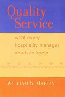 9780130930187-0130930180-Quality Service: What Every Hospitality Manager Needs to Know