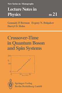 9783662145067-3662145065-Crossover-Time in Quantum Boson and Spin Systems (Lecture Notes in Physics Monographs, 21)
