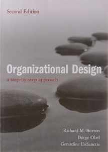 9781107652132-1107652138-Organizational Design: A Step-By-Step Approach   [ORGANIZATIONAL DESIGN 2/E] [Paperback]