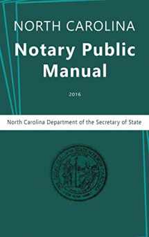 9781684116447-1684116449-North Carolina Notary Public Manual, 2016