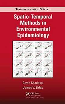 9780367783464-0367783460-Spatio-Temporal Methods in Environmental Epidemiology (Chapman & Hall/CRC Texts in Statistical Science)