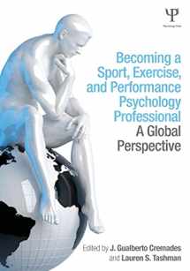9781848726178-1848726171-Becoming a Sport, Exercise, and Performance Psychology Professional: A Global Perspective