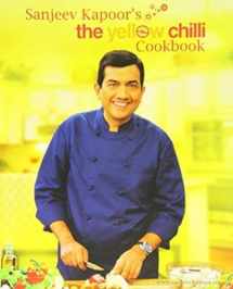 9788179916681-8179916685-Sanjeev Kapoor's The Yellow Chilli Cookbook