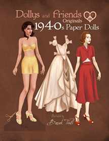 9781686130762-1686130767-Dollys and Friends Originals 1940s Paper Dolls: Forties Vintage Fashion Dress Up Paper Doll Collection (Dollys and Friends ORIGINALS Paper Dolls)