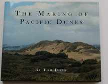 9780990708667-0990708667-The Making of Pacific Dunes