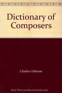 9780333499481-0333499484-Dictionary Of Composers