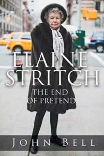 9781644627167-1644627167-Elaine Stritch: The End of Pretend