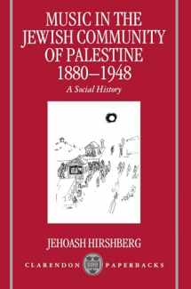 9780198166511-0198166516-Music in the Jewish Community of Palestine 1880-1948: A Social History (Clarendon Paperbacks)
