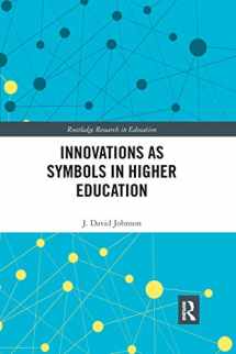 9780367432218-0367432218-Innovations as Symbols in Higher Education (Routledge Research in Education)