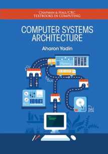 9780367574482-0367574489-Computer Systems Architecture (Chapman & Hall/CRC Textbooks in Computing)