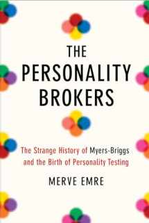 9780345812209-0345812204-The Personality Brokers: The Strange History of Myers-Briggs and the Birth of Personality Testing