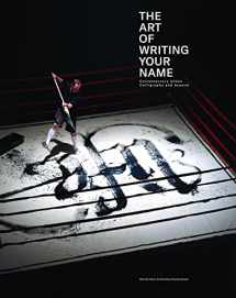 9783939566502-3939566500-The Art of Writing Your Name: Urban Calligraphy and Beyond