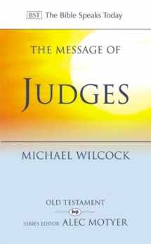 9780851109725-0851109721-The Message of Judges (The Bible Speaks Today Old Testament)