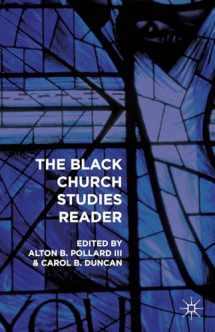 9781137552877-1137552875-The Black Church Studies Reader