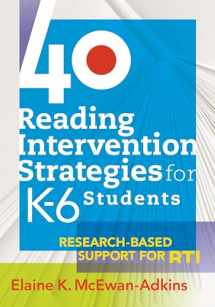 9781934009505-1934009504-40 Reading Intervention Strategies for K-6 Students: Research-Based Support for RTI (a lesson planning resource to increase literacy levels)