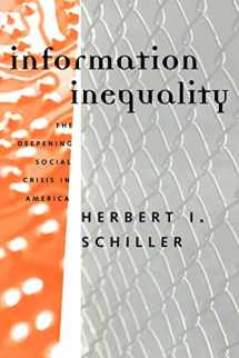 9780415907651-0415907659-Information Inequality: The Deepening Social Crisis in America
