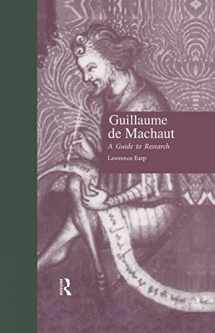 9780824023232-0824023234-Guillaume de Machaut: A Guide to Research (Routledge Music Bibliographies)