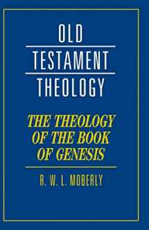 9780521685382-0521685389-The Theology of the Book of Genesis (Old Testament Theology)