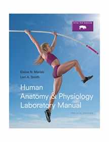 9780133925593-0133925595-Human Anatomy & Physiology Laboratory Manual, Fetal Pig Version (12th Edition) (Marieb & Hoehn Human Anatomy & Physiology Lab Manuals)