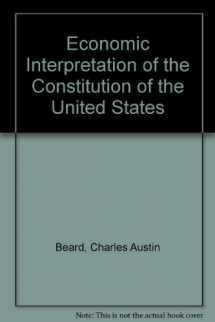 9780029024706-0029024706-An Economic Interpretation of the Constitution of the United States