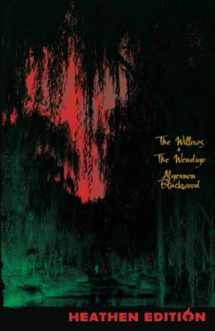 9781948316194-1948316196-The Willows + The Wendigo (Heathen Edition)