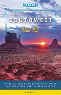 9781640490062-164049006X-Moon Southwest Road Trip: Las Vegas, Zion & Bryce, Monument Valley, Santa Fe & Taos, and the Grand Canyon (Travel Guide)