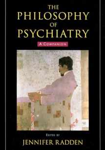 9780195313277-0195313275-The Philosophy of Psychiatry: A Companion (International Perspectives in Philosophy and Psychiatry)