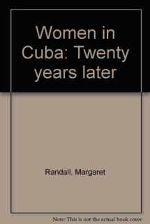 9780918266156-0918266157-Women in Cuba: 20 Years Later
