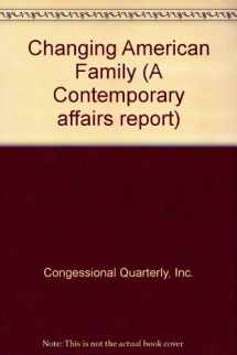 9780871871497-0871871491-Changing American Family